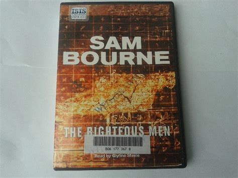 The Righteous Men Written By Sam Bourne Performed By Glynne Steele On Mp3 Cd Unabridged