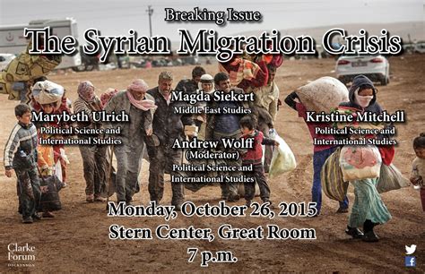 Breaking Issue The Syrian Migration Crisis Clarke Forum For
