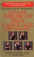 Random House Webster's American Sign Language Dictionary (Elaine ...