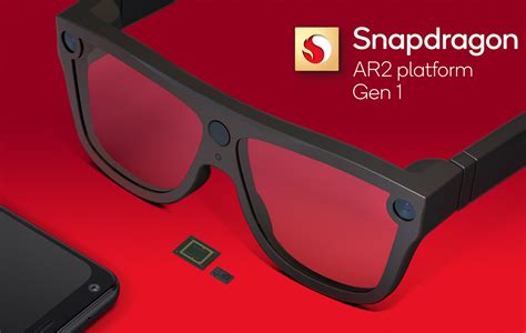 Qualcomm Launches Snapdragon Ar2 Gen 1 Taking Augmented Reality