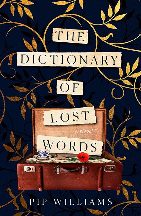 The Dictionary Of Lost Words A Novel Kindle Edition By Williams Pip