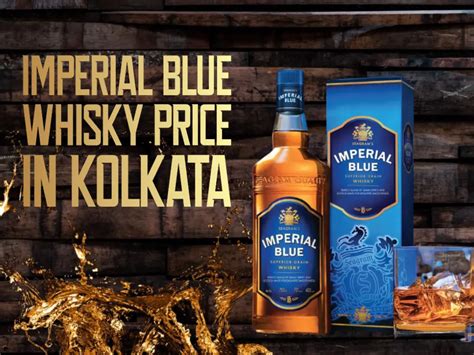 Imperial Blue Whisky Price In Kolkata 2023 Updated List