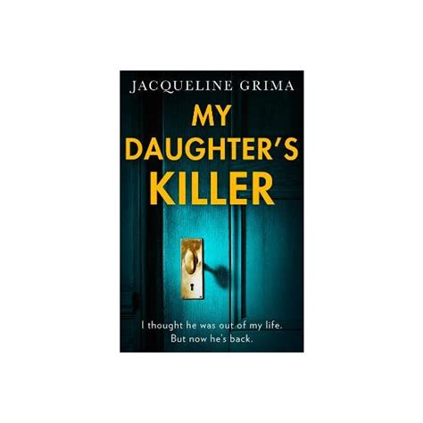 My Daughter S Killer By Jacqueline Grima Paper Plus