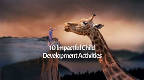 10 Impactful Child Development Activities Every Parent Should Know
