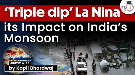 Triple Dip La Nina And Its Impact On Indias Monsoon Triple Dip La