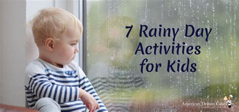 7 Fun Rainy Day Activities For Kids American Dream Cakes