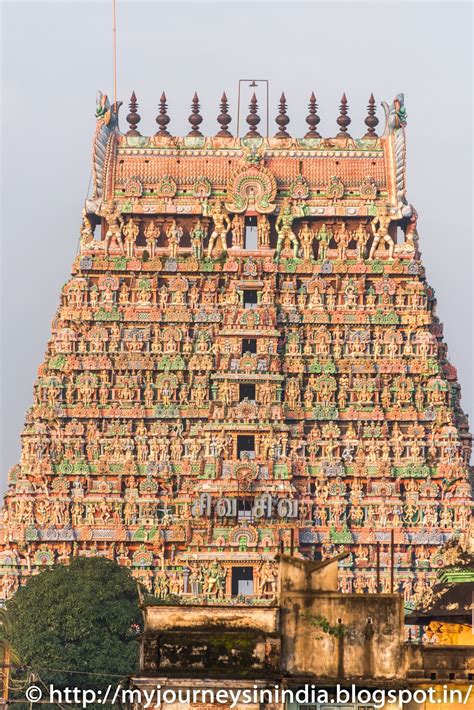 My Journeys In India Temple Towers Of South India Gopura Darisanam