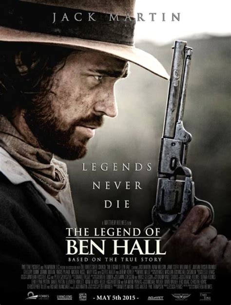 Nicholas hoult, angelina jolie, jon bernthal and others. The Legend of Ben Hall (2015) Poster #1 - Trailer Addict