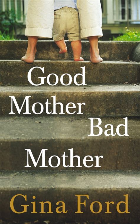 Good Mother Bad Mother By Gina Ford Penguin Books New Zealand
