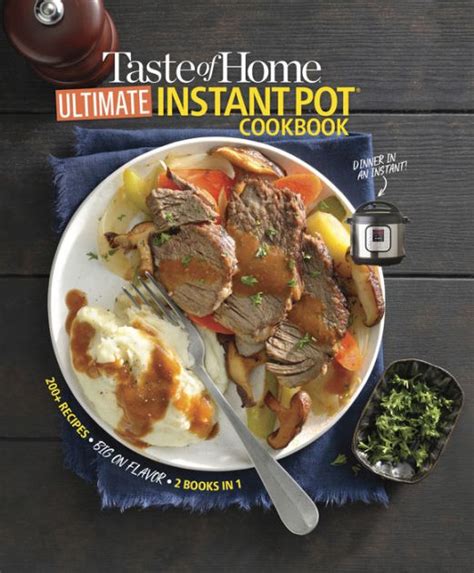 Taste Of Home Ultimate Instant Pot Cookbook By Readers Digest