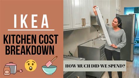 Ikea Kitchen Renovation Cost Breakdown How Much Did We Spend Youtube