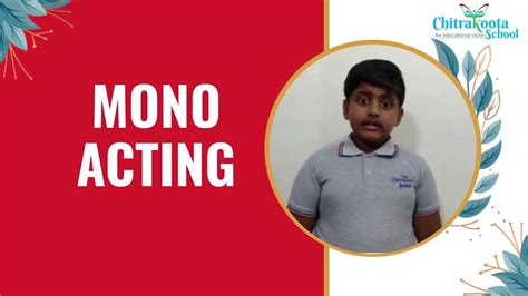 Mono Acting By Ruthvik Chitrakoota School Bangalore Youtube