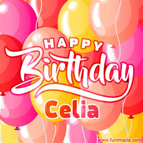 Happy Birthday Celia Colorful Animated Floating Balloons Birthday