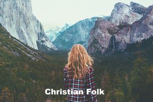 Check spelling or type a new query. Christian Folk (Top 40) on Spotify