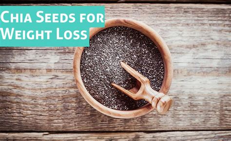 Amazing Health Benefits Of Chia Seeds For Weight Loss