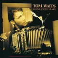 Album Franks Wild Years de Tom Waits | Qobuz : téléchargez et streamez ...