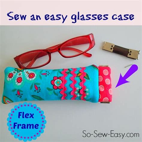 Easy Flex Frame Glasses Case Sewing Tutorial Sewing