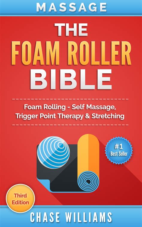 Buy Foam Rolling The Foam Roller Bible Foam Rolling Self Massage Trigger Point Therapy