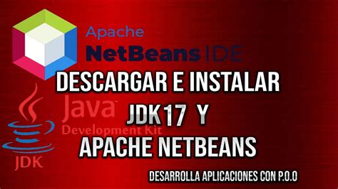 📲💻⌨descargar E Instalar Jdk 17 Y Apache Netbeans 125 En Windows 10