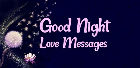 Good Night Love Messages And Romantic Wishes Love Messages The Federal