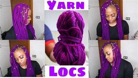Yarn Locs How To Do Yarn Dreads Locs Comment Faire Des Locks En