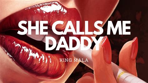 She Calls Me Daddy King Mala Lyrics Youtube