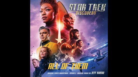 Star Trek Discovery Season 2 Ost All Of Them Youtube
