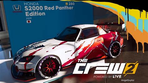 The Crew 2 Honda S2000 Red Panther Edition Награда Саммита Youtube