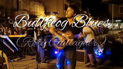 Christian Bisio And The Small Band Bullfrog Blues Rory Gallagher Cover