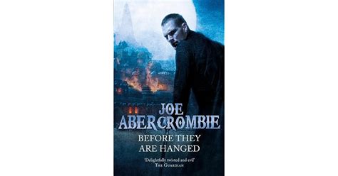 Before They Are Hanged The First Law 2 By Joe Abercrombie