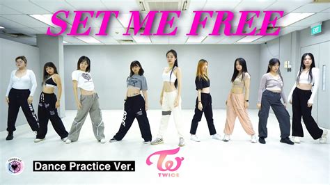 DANCE COVER PRACTICE TWICE 트와이스 SET ME FREEONE TAKE COVER BY