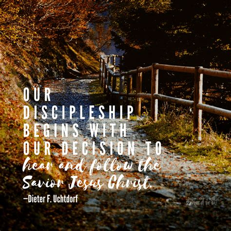 Our Discipleship Begins With Our Decision Latter Day Saint Scripture