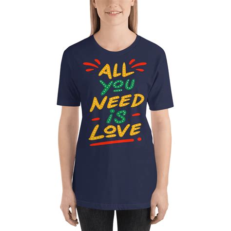 All You Need Is Love Short Sleeve Unisex T Shirt Lettering Typography