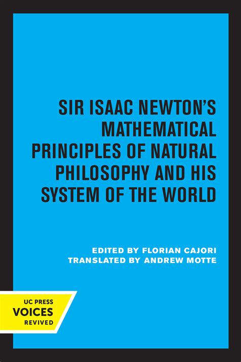 Sir Isaac Newtons Mathematical Principles Of Natural Philosophy And