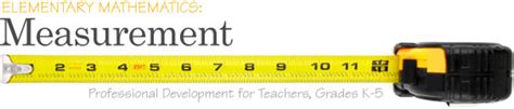 Teaching Elementary Mathematics Measurement Professional Development