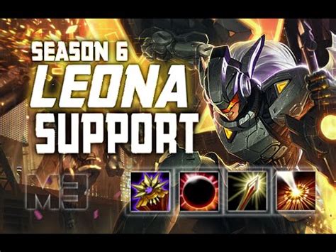 How To Play Leona Support Season 6 League Of Legends Guide YouTube
