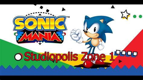 Sonic Mania Studiopolis Zone 1 Youtube