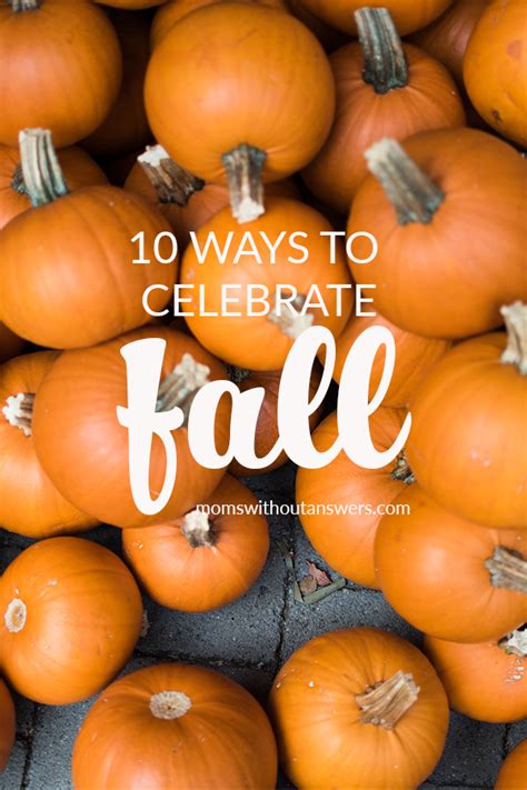 10 Ways To Celebrate Fall Houston Mommy And Lifestyle Blogger Moms