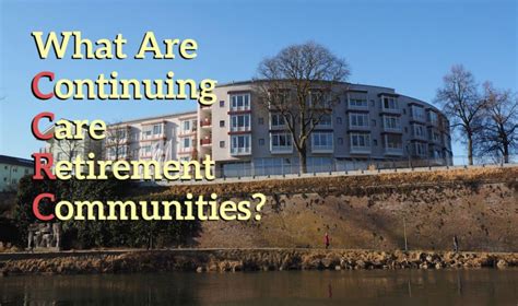 What Are Continuing Care Retirement Communities