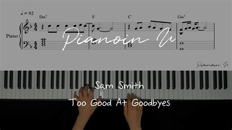 Sam Smith Too Good At Goodbyes Piano Cover Sheet Youtube