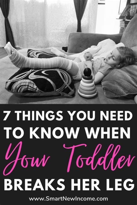 7 Things You Need To Know About Your Toddler Broken Leg Recovery