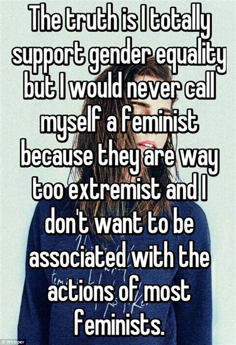 Women Share Opinions On Why Theyre Not Feminists On Whisper App Daily Mail Online