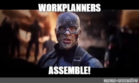Meme Workplanners Assemble All Templates Meme
