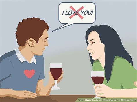 3 Ways To Avoid Rushing Into A Relationship Wikihow