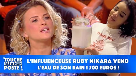 L Influenceuse Ruby Nikara Vend L Eau De Son Bain Euros Youtube