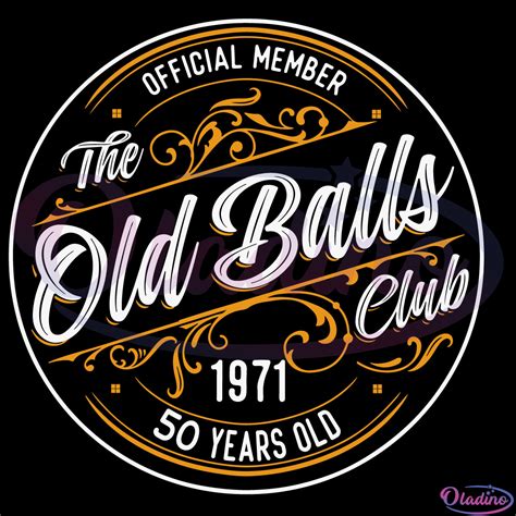 Official Member The Old Balls Club Est 1981 40 Years Of Awesome Svg