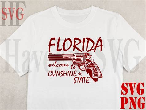 Shirt Design T Florida Gun Guns Svg Png Digital Download Etsy