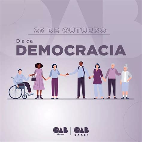 Oab Bauru De Outubro Dia Da Democracia