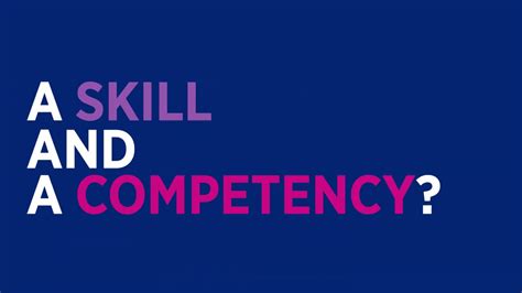 Skills Vs Competencies Whats The Difference And Why Should You