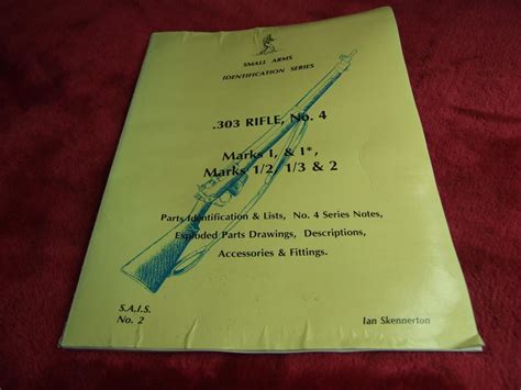 Small Arms Identification 303 No 4 Smle Handbook Guide Book To 303